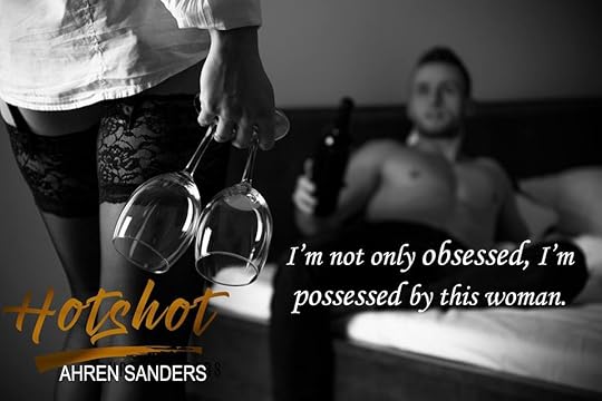 Hotshot by Ahren Sanders