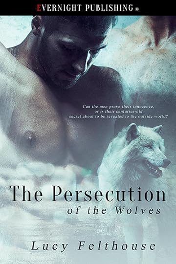 The-persecustiob-of-wolves-evernightpublishing-2016-smallpreview - Copy