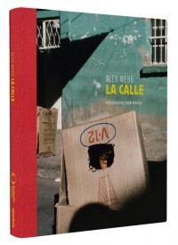 Alex Webb: La Calle