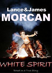 White Spirit (A novel based on a true story)