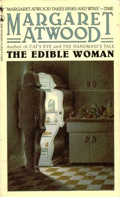 The Edible Woman, by Margaret Atwood