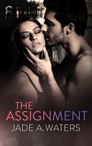 Jade A. Waters' first novel, The Assignment