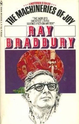 Machineries of Joy by Ray Bradbury