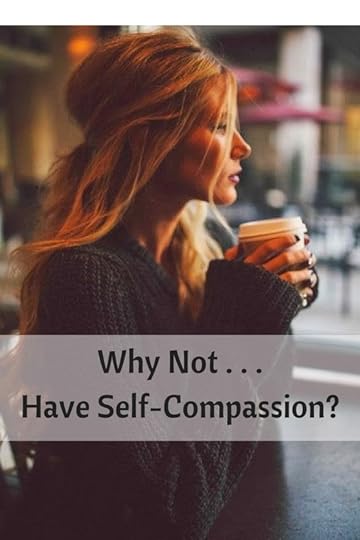 why-not-have-self-compassion