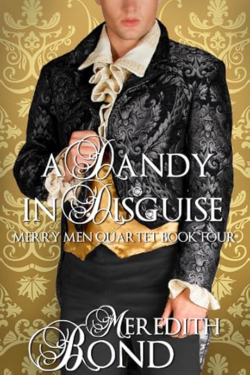 A Dandy in Disguise by Meredith Bond