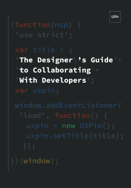 The Designer's Guide to Collaborating With Developers
