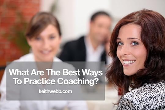 What Are The Best Ways To Practice Coaching?