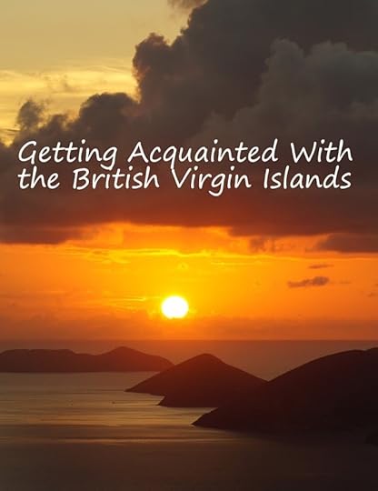 Getting Acquainted With the British Virgin Islands