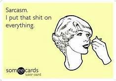 sarcasm