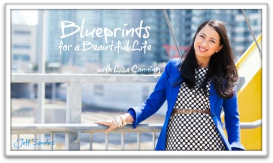 Blueprints for a Beautiful Life with Lisa Canning