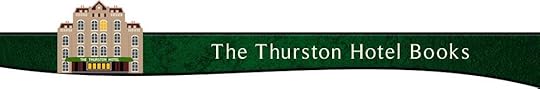 Thurston Hotel series