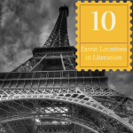 Top 10 Exotic Locations in Literature