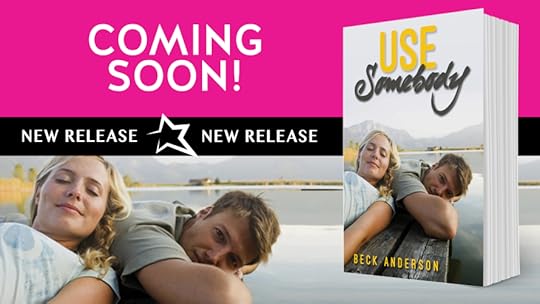 use_somebody_coming_soon