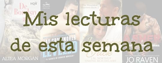 Mis lecturas de esta semana: De Bombay a ti, Leveled, Justifying Jack y Asher