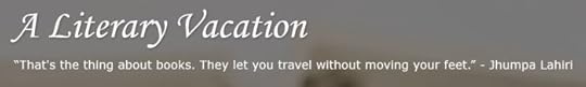 Header of A Literary Vacation blog