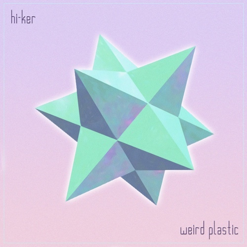 hi-ker weird plastic