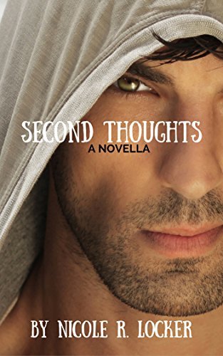 Second Thoughts: A Novella (First Impressions Book 2) by [Locker, Nicole R.]