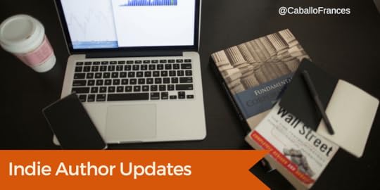 Indie Author Updates by Frances Caballo