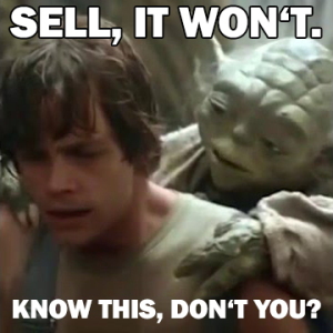Yoda says it won't sell