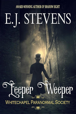 Eeper Weeper Whitechapel Paranormal Society Victorian Horror by E.J. Stevens