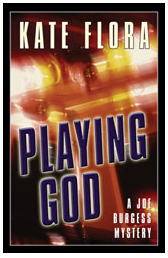 The Joe Burgess series begins with Playing God