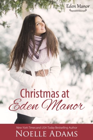 Blog Tour With Review – Christmas at Eden Manor by Noelle Adams