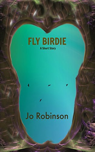 Fly Birdie by [Robinson, Jo]