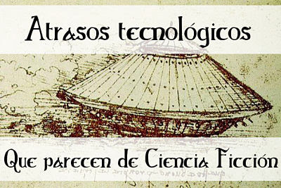 Atrasos tecnológicos que parecen de novela de ciencia ficción