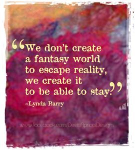 lynda-barry-fantasy-quote