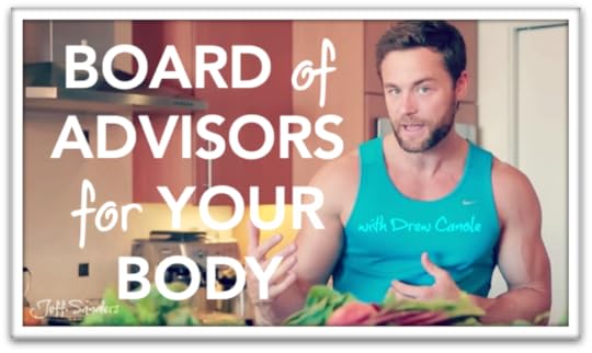 Board of Advisors for Your Body with Drew Canole