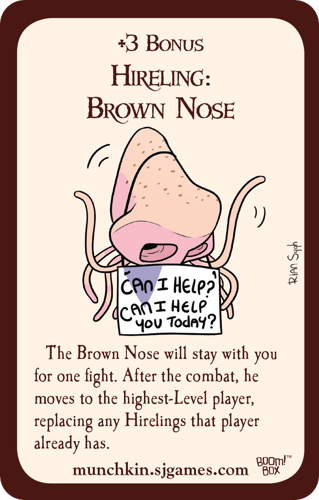 [Brown Nose]