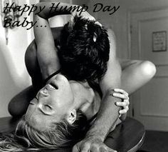 Happy Hump Day Baby