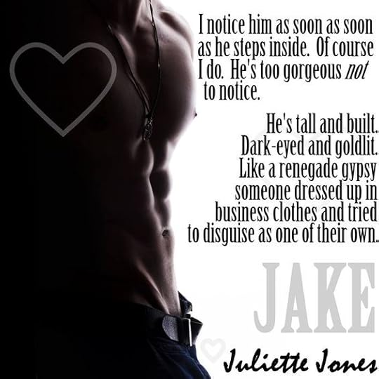 Jake - Juliette Jones: