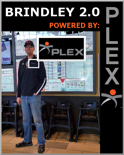 BRINDLEY 2.0: POWERED BY PLEX