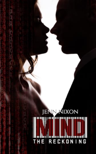 MIND: The Reckoning by Jenn Nixon