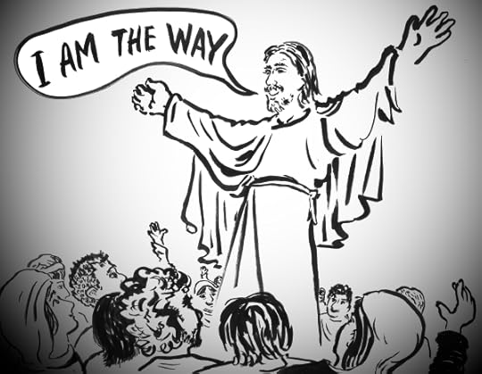 Jesus telling the people I am the way - comic illustration by Joe Chiappetta