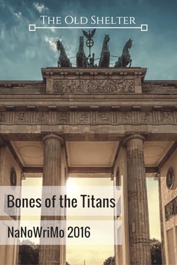 bones-of-the-titans-nanowrimo-2016