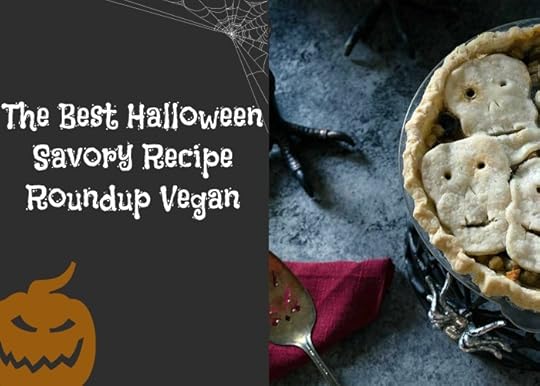 The Best Vegan Halloween Savory Recipe Roundup