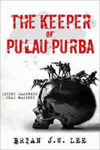 The Keeper of Pulau Purba by Brian J.W. Lee