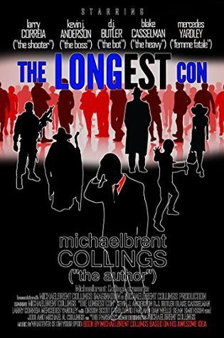 Review- The Longest Con by Michaelbrent Collings