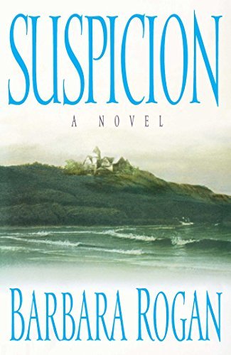Suspicion: A Novel by [Rogan, Barbara]