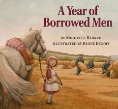 A Year of Borrowed Men 