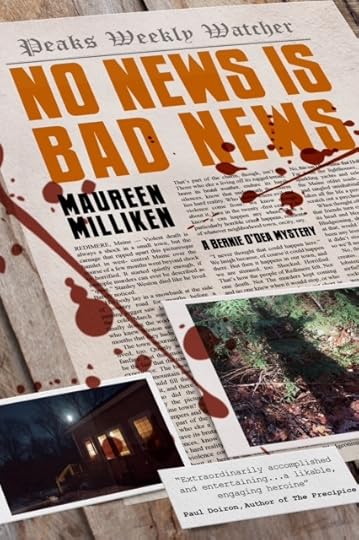 No News is Bad News, the second in the Bernie O'Dea mystery series, coming out in July. Thanks, Crime Bake!