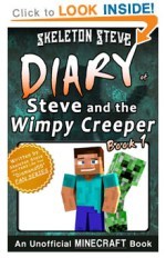 Click to PREVIEW - Minecraft Diary of Steve and the Wimpy Creeper, Book 1