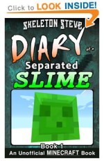 Click to PREVIEW - Minecraft Diary of Separated Slime, Book 1