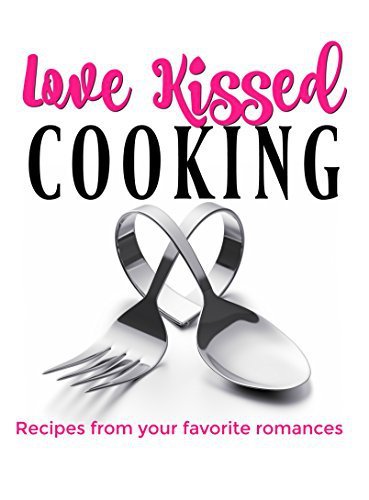 Love Kissed Cooking