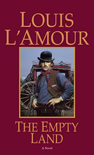 The Empty Land by [L'Amour, Louis]