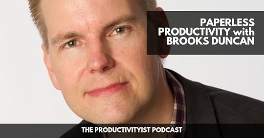 The Productivityist Podcast - Brooks Duncan