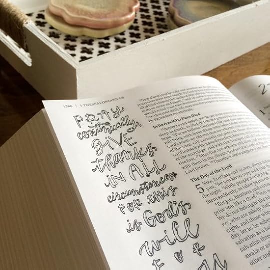 bible journaling... pray continually, give thanks in all circumstances