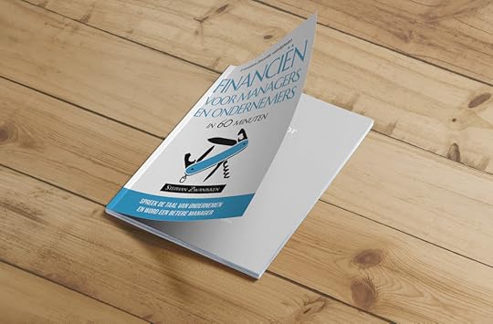 Leer aan de financiële knoppen draaien met het boek Financiën voor managers en ondernemers in 60 minuten